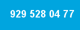 929 528 04 77